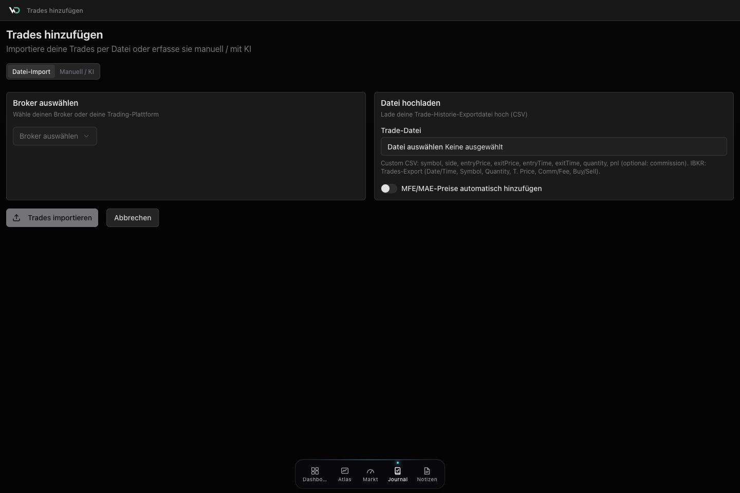 WickedDesk Datei-Import im dunklen Design mit Interactive Brokers, CSV-Upload und Trade-Import